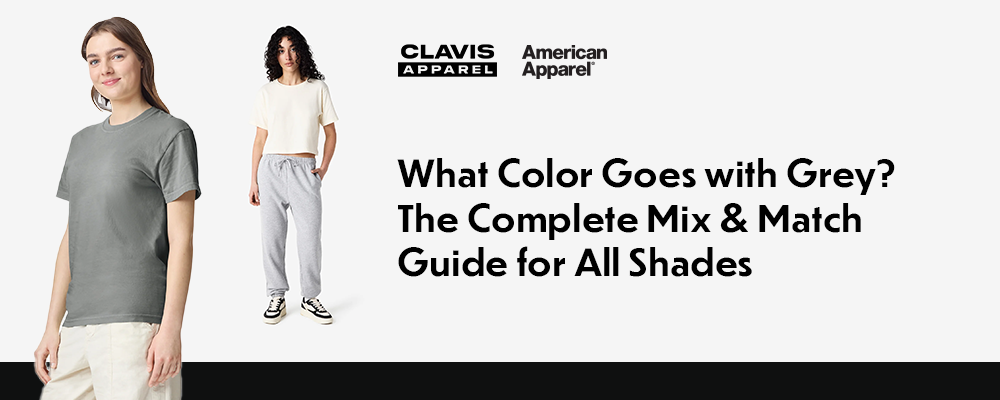 What color goes with grey outfit guide featuring women in grey t-shirt and sweatpants with styling inspiration