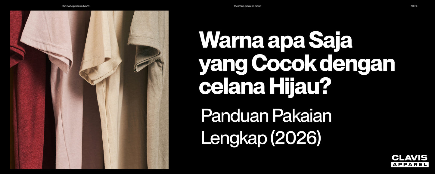 Text in Indonesian about matching with green pants, featuring a row of pants in various colors on a black background.