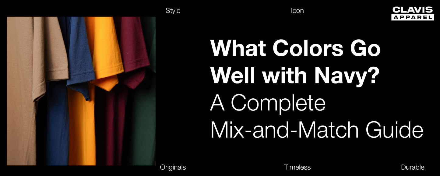 What Colors Go with Navy? A Complete Pairing Guide