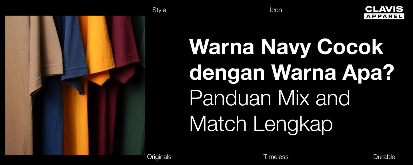 Warna Navy Cocok dengan Warna Apa? Panduan Mix and Match Lengkap