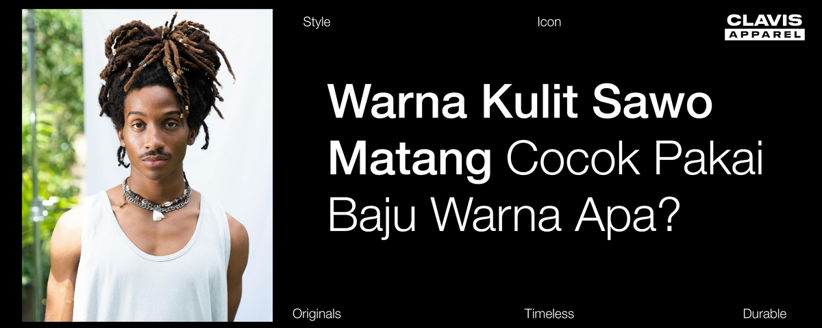 Panduan warna pakaian yang cocok untuk kulit tan dan sawo matang agar tampilan terlihat lebih serasi.
