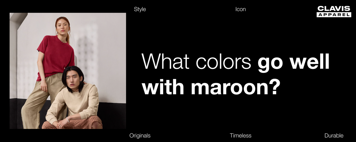 Style guide showing what colors go well with maroon, featuring maroon and neutral-toned outfits.