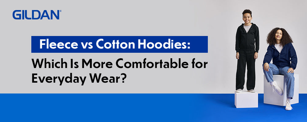 Fleece vs cotton hoodies comparison for everyday wear, featuring Gildan hoodies worn by models highlighting comfort and casual style