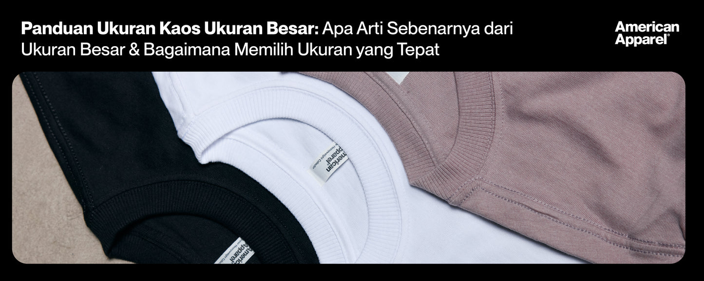 panduan ukuran kaos oversized dengan berbagai warna kaos dilipat rapi